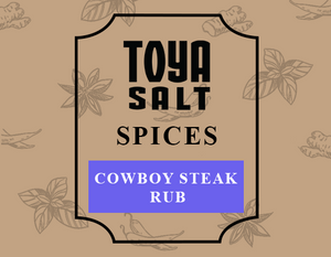 Cowboy Steak Rubs - Toya Salt